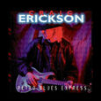 ERICKSON, CRAIG - RETRO BLUES EXPRESS (Compact Disc)