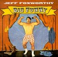 FOXWORTHY, JEFF - BIG FUNNY (Compact Disc)