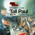 TALL PAUL - MIXED LIVE GIANT LOS ANGE (Compact Disc)