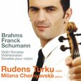 BRAHMS/FRANCK/SCHUMANN - VIOLIN SONATAS (Super Audio CD)