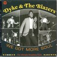 DYKE & THE BLAZERS - WE GOT MORE SOUL -2CD- (Compact Disc)