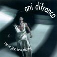 DIFRANCO, ANI - MORE JOY, LESS SHAME (Compact Disc)