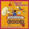 STAVELY MAKEPEACE - SCRAP IRON RHYTHM REVEU (Compact Disc)