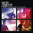 TENTH AVENUE NORTH - LIVE:INSIDE AND IN.. (Compact Disc)