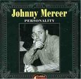 MERCER SINGERS, JOHNNY - PERSONALITY (Compact Disc)