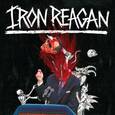 IRON REAGAN - TYRANNY OF WILL (Compact Disc)