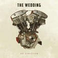 WEDDING - NO DIRECTION (Compact Disc)