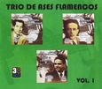 VARIOS ARTISTAS - TRIO DE ASES FLAMENCOS 1 (Compact Disc)