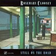 CLOONEY, ROSEMARY - STILL ON THE ROAD (Compact Disc)