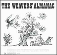 WEAVERS - WEAVERS' ALMANAC (Compact Disc)