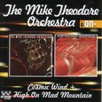 MIKE THEODORE ORCHESTRA - COSMIC WIND & HIGH ON MAD (Compact Disc)