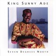 ADE, KING SUNNY - SEVEN DEGREES NORTH (Compact Disc)