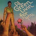 GREEN, AL - LIVIN' FOR YOU (Compact Disc)