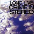 CRIME IN STEREO - IS DEAD (Compact Disc)