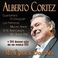 CORTEZ, ALBERTO - MI EPOCA DORADA (Compact Disc)
