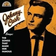 CASH, JOHNNY - SINGS THE SONGS THAT MADE HIM FAMOUS (Compact Disc)