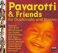 PAVAROTTI, LUCIANO - FOR GUATEMALA AND KOSOVO (Compact Disc)