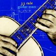 CALE, J.J. - GUITAR MAN (Compact Disc)