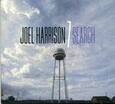 HARRISON, JOEL - SEARCH (Compact Disc)
