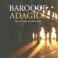Artistes Variétés - BAROQUE ADAGIOS           (Compact Disc)