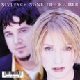 SIXPENCE NONE THE RICHER - SIXPENCE NONE THE RICHER  (Compact Disc)