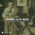 VARIOS ARTISTAS - CLASSIC CELTIC MUSIC (Compact Disc)