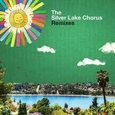 SILVER LAKE CHORUS - REMIXES -DIGI- (Compact Disc)