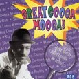 VARIOUS ARTISTS - GREAT GOOGA MOOGA! (Compact Disc)