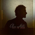 STILLS, CHRIS - DON'T BE AFRAID (Compact Disc)