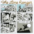 LONE RANGER - HI YO, SILVER AWAY! (Compact Disc)