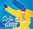 OOJAMI - URBAN DERVISH -14TR- (Compact Disc)