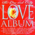VARIOS ARTISTAS - ONE AND ONLY LOVE ALBUM (Compact Disc)
