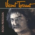TORRENT, VINCENT - ROSA PERDUDA (Compact Disc)