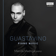 MADRIGAL, MARCOS - GUASTAVINO PIANO MUSIC (Compact Disc)