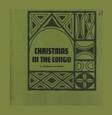 LES TROUBADOURS DU ROI BA - CHRISTMAS IN THE CONGO (Compact Disc)