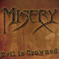 MISERY - EVIL IS CROWNED (Compact Disc)