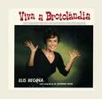REGINA, ELIS - VIVA A BROTOLANDIA/.. (Compact Disc)