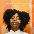 MOORE, DENAI - WE USED TO BLOOM (Compact Disc)