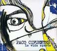 CIFUENTES, PACO - LA VIDA APARTE (Compact Disc)