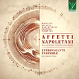 ESTROVAGANTE ENSEMBLE - AFFETTI NAPOLETANI: 18TH CENTURY NEAPOLI (Compact Disc)