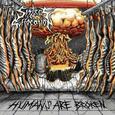 SISTERS OF SUFFOCATION - HUMANS ARE BROKEN (Compact Disc)