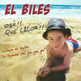 EL BILES - OZU!! QUE CALOR!! (Compact Disc)