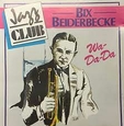 BEIDERBECKE, BIX - WA-DA-DA (Compact Disc)