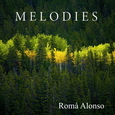 ALONSO, ROMA - MELODIES (Compact Disc)
