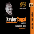 CUGAT, XAVIER - ORQUESTAS DE ORO (Compact Disc)