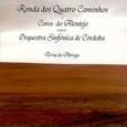 RONDA DOS QUATRO CAMINHOS - TERRA DE ABRIGO (Compact Disc)
