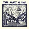 STORY SO FAR - STORY SO FAR (Compact Disc)