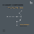PHACE ENSEMBLE - 8 CANARY COMPOSER (Compact Disc)