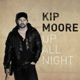 MOORE, KIP - UP ALL NIGHT (Compact Disc)
