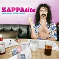ZAPPA, FRANK - ZAPPATITE (Compact Disc)